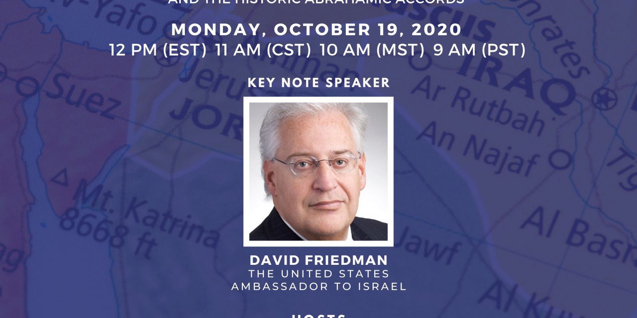 Evangelical Pastors & Leaders Webinar with U.S. Ambassador David Friedman 10/19/20